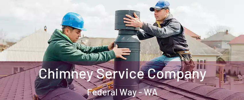  Chimney Service Company Federal Way - WA